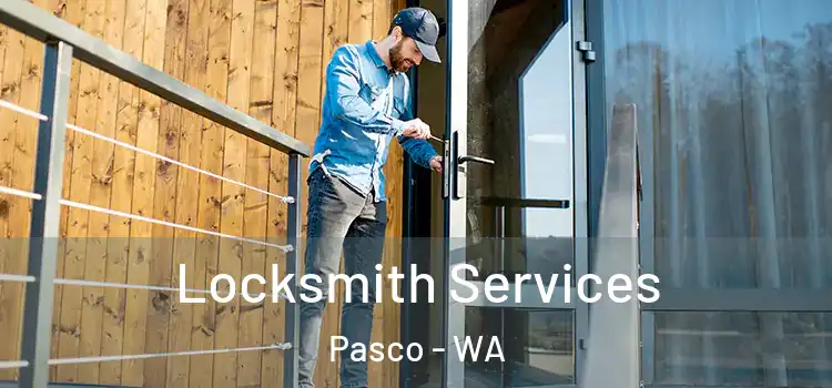  Locksmith Services Pasco - WA