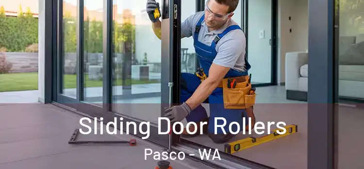Sliding Door Rollers Pasco - WA